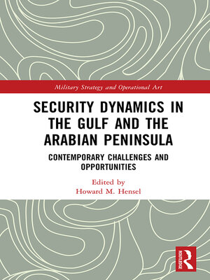 cover image of Security Dynamics in the Gulf and the Arabian Peninsula